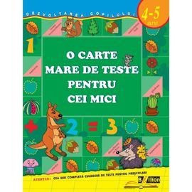 O carte mare de teste pentu cei mici 4-5 ani