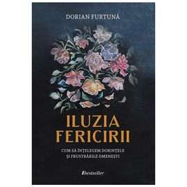 "Iluzia Fericirii", Dorian Furtuna