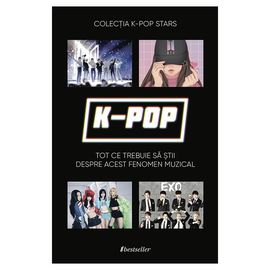"K-POP: Tot ce trebuie sa stii despre acest fenomen muzical", Colectia K-pop Stars