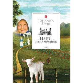 "Heidi, fetita muntilor", Spyri Johanna