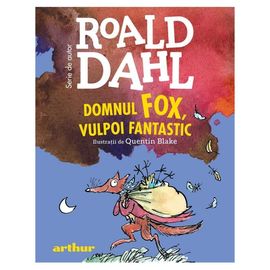 Domnul Fox, vulpoi fantastic, Dahl Roald, 6+