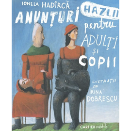 "Anunturi hazlii pentru adulti si copii", Ionela Hadarca