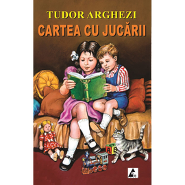 "Cartea cu jucarii", Tudor Arghezi