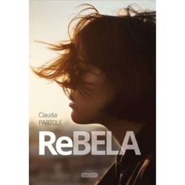 Rebela, CLAUDIA PARTOLE