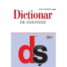 Dictionar de omonime, VASILE BAHNARU