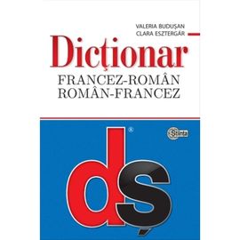 Dictionar francez-roman, roman-francez, с разговорным мини-гидом, VALERIA BUDUSAN, CLARA ESZTERGAR