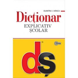 Dictionar explicativ scolar, DUMITRU I. HANCU