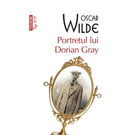 Portretul lui Dorian Gray, OSCAR WILDE