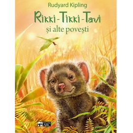 Rikki - Tikki - Tavi si alte povesti
