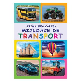 PRIMA MEA CARTE. MIJLOACE DE TRANSPORT.