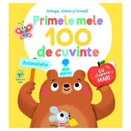 Primele mele 100 de cuvinte. Animalele