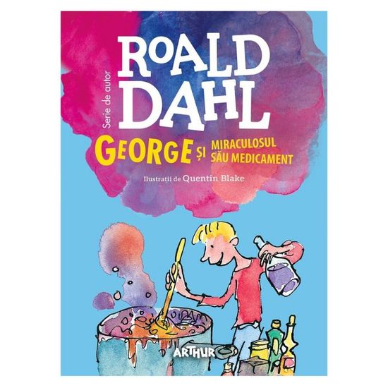 George si miraculosul sau medicament, Roald Dahl, 7+