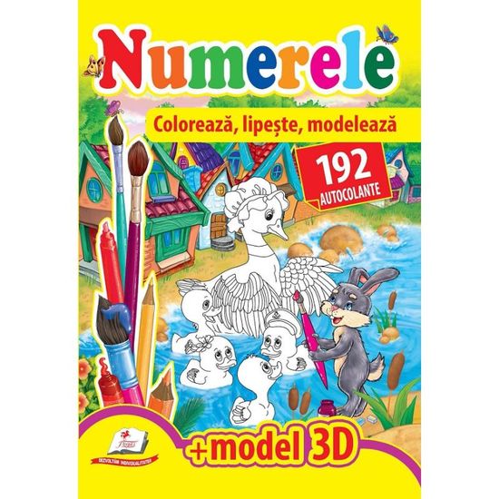 Numerele. Coloreaza, lipeste, modeleaza + 192 autocolante