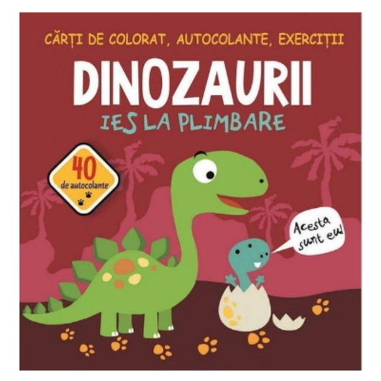 Carte de colorat si exercitii BIBLION, DINOZAURII IES LA PLIMBARE, 40 de autocolante